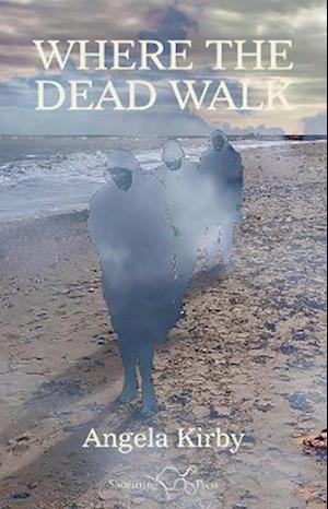 Where the Dead Walk