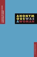 Anonymous Was A Woman: A Museums and Feminism Reader 