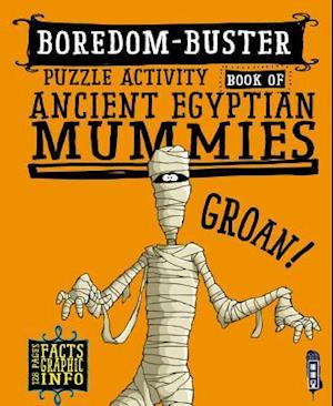 Boredom Buster Puzzle Activity Book of Ancient Egyptian Mummies