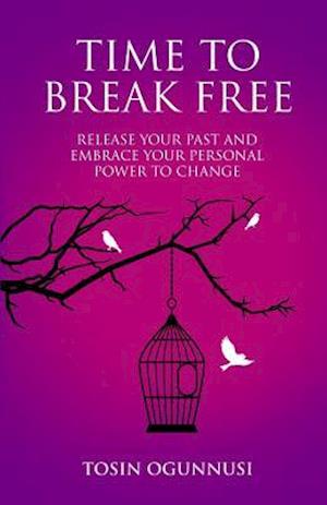 Time 2 Break Free