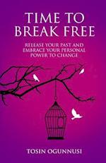 Time 2 Break Free