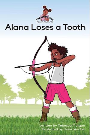 Alana Loses a Tooth