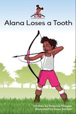Alana Loses a Tooth