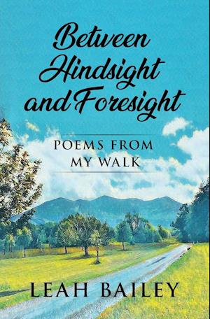 Between Hindsight and Foresight