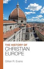 The History of Christian Europe