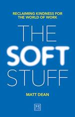 The Soft Stuff