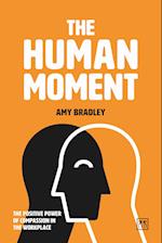 The Human Moment