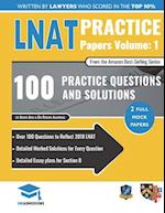 LNAT Practice Papers Volume One: 2 Full Mock Papers, 100 Questions in the style of the LNAT, Detailed Worked Solutions, Law National Aptitude Test, Un