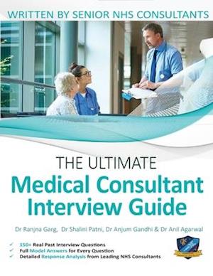 The Ultimate Medical Consultant Interview Guide