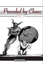...Preceded By Chaos