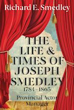 The Life And Times Of Joseph Smedley