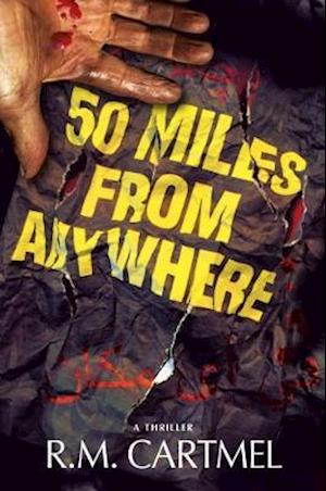 50 Miles from Anywhere