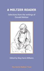 A Meltzer Reader : Selections from the Writings of Donald Meltzer