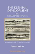 The Kleinian Development Part 2 : Richard Week-by-Week – Melanie Klein’s ‘Narrative of a Child Analysis’