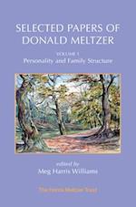 Selected Papers of Donald Meltzer - Vol. 1