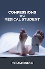 Confessions of a Medical Student