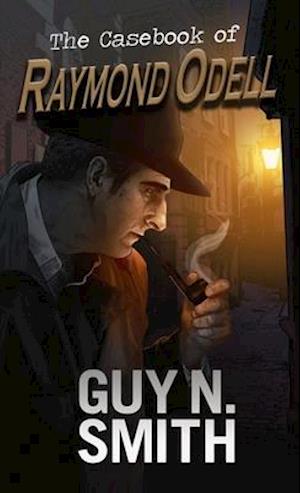 The Casebook of Raymond Odell