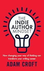 The Indie Author Mindset