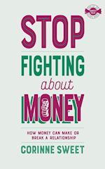 Stop Fighting about Money