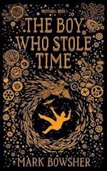 The Boy Who Stole Time