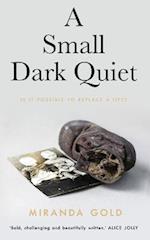 A Small Dark Quiet