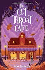 The Cut-Throat Cafe
