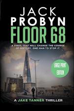 Floor 68 (Large Print)