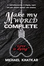 Make my World Complete