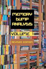 Memory Dump Analysis Anthology, Volume 1, Revised Edition 