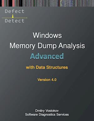 Advanced Windows Memory Dump Analysis with Data Structures