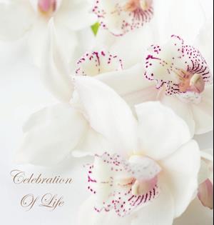 Celebration of Life, In Loving Memory Funeral Guest Book, Wake, Loss, Memorial Service, Love, Condolence Book, Funeral Home, Missing You, Church, Thoughts and In Memory Guest Book (Hardback)