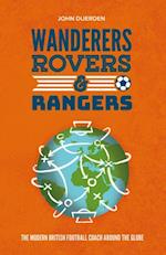 Wanderers, Rovers & Rangers