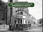 Lost Tramways of England: Birmingham South