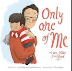 Only One of Me - A Love Letter from Dad