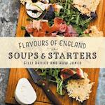 Flavours of England: Soups and Starters