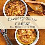 Flavours of England: Cheese