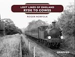 Lost Lines of England: Ryde to Cowes