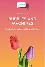 Bubbles and Machines