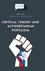 Critical Theory and Authoritarian Populism