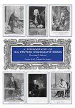 A Bibliography of 18th Century Numismatic Books