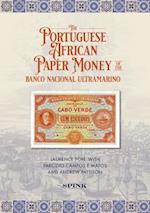 The Portuguese African Paper Money of the Banco Nacional Ultramarino
