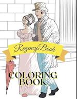 Regency Coloring Book: Adult Teen Colouring Page Fun Stress Relief Relaxation and Escape 