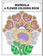 Mandala and Flowers Coloring Book