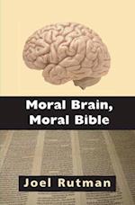 Moral Brain, Moral Bible