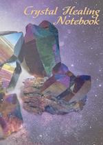 Crystal Healing Notebook 