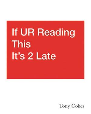 If UR Reading This It's 2 Late: Vol. 1–3