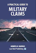A Practical Guide to Military Claims
