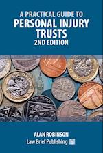 A Practical Guide to Personal Injury Trusts - 2nd Edition 