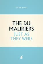 Du Mauriers Just as They Were