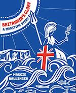 Britannia's Glory - A Maritime Story